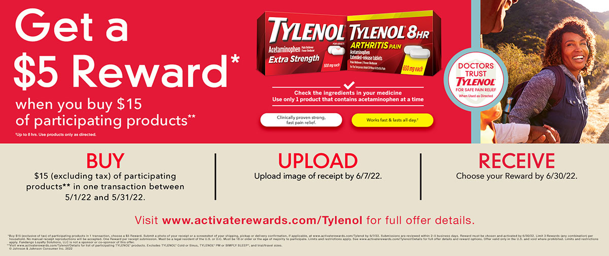 Get a $5 Reward when you buy $15 of participating Tylenol products